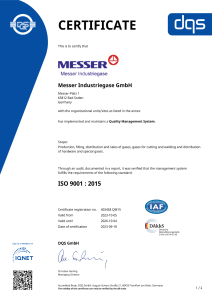 https://www.messer.at/documents/1764088/88102306/Zertifikat+DQS+9001+Messer+Industriegase+GmbH+englisch+-+2023-10-05+-+QM15.pdf/04ac2e41-4995-458c-7a94-8393bf57acad?version=1.1&t=1765211039657&documentThumbnail=1